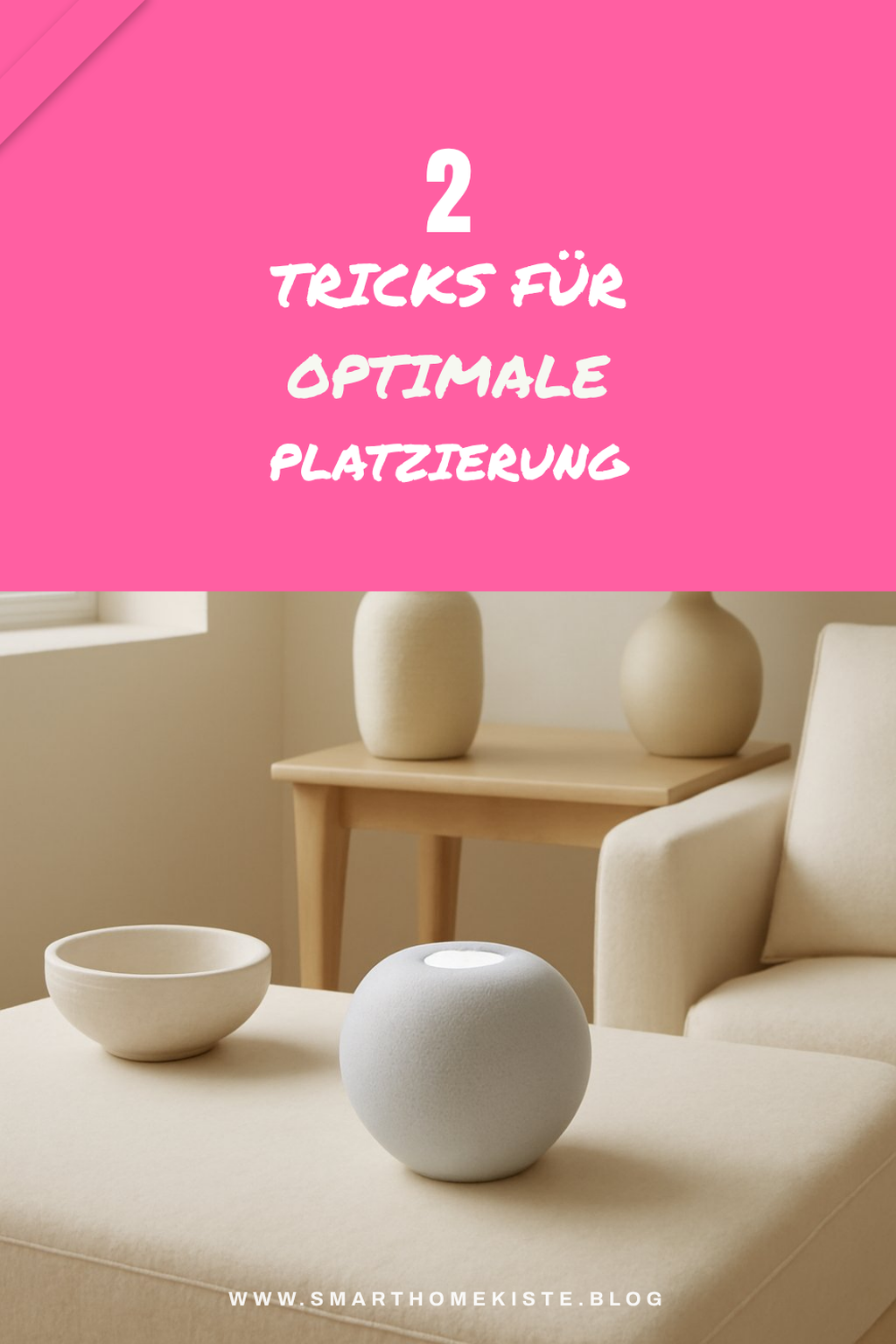 Tipps für die ideale Platzierung des Homepod Mini