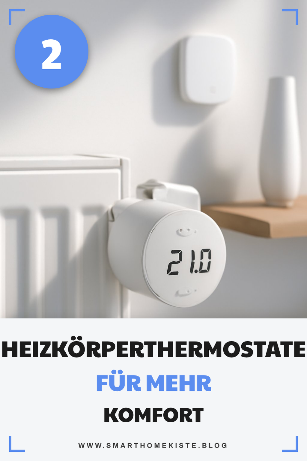 So findest du die besten Heizkörperthermostate für dein Zuhause