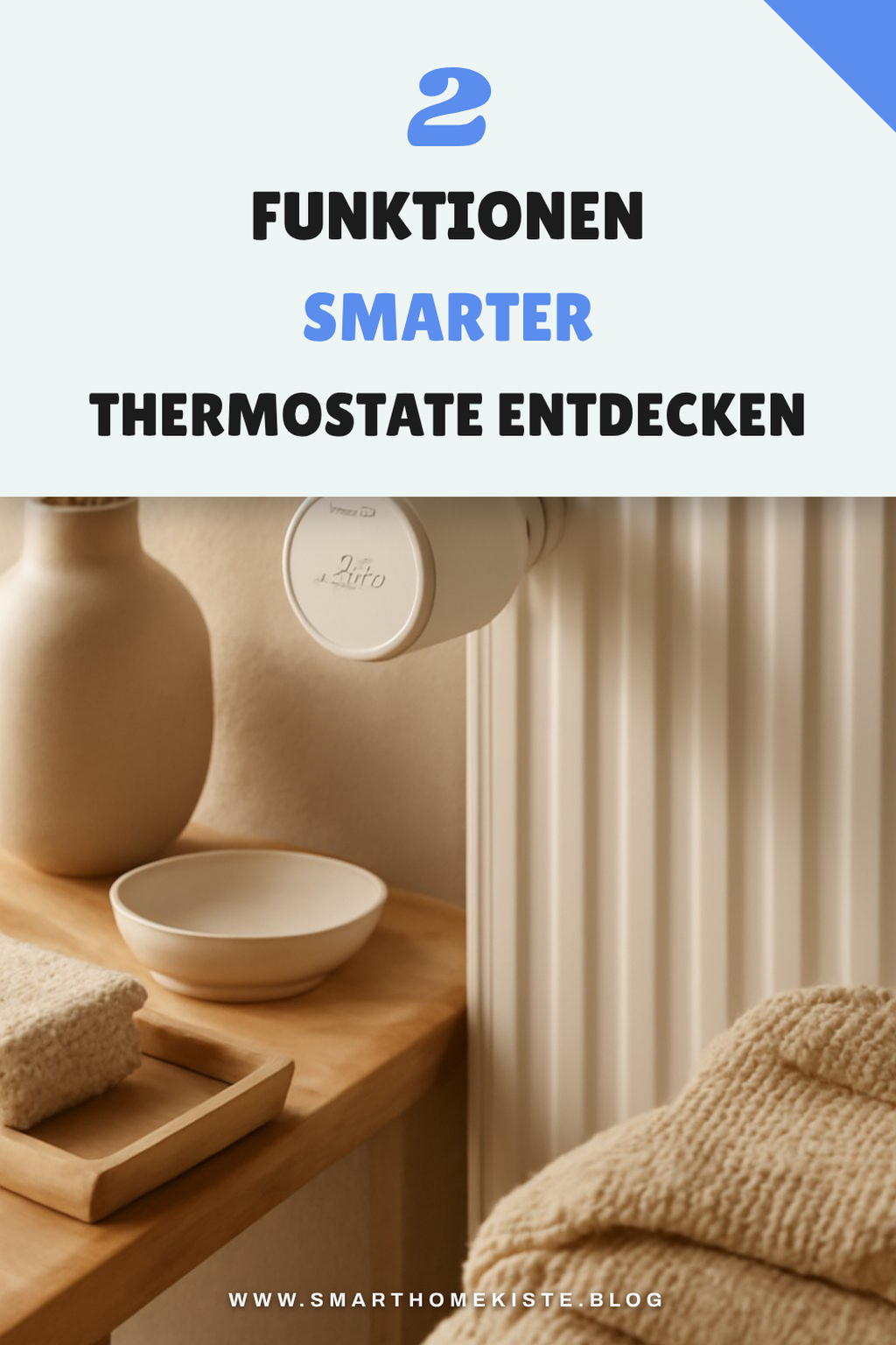 Die besten Funktionen smarter Heizkörperthermostate