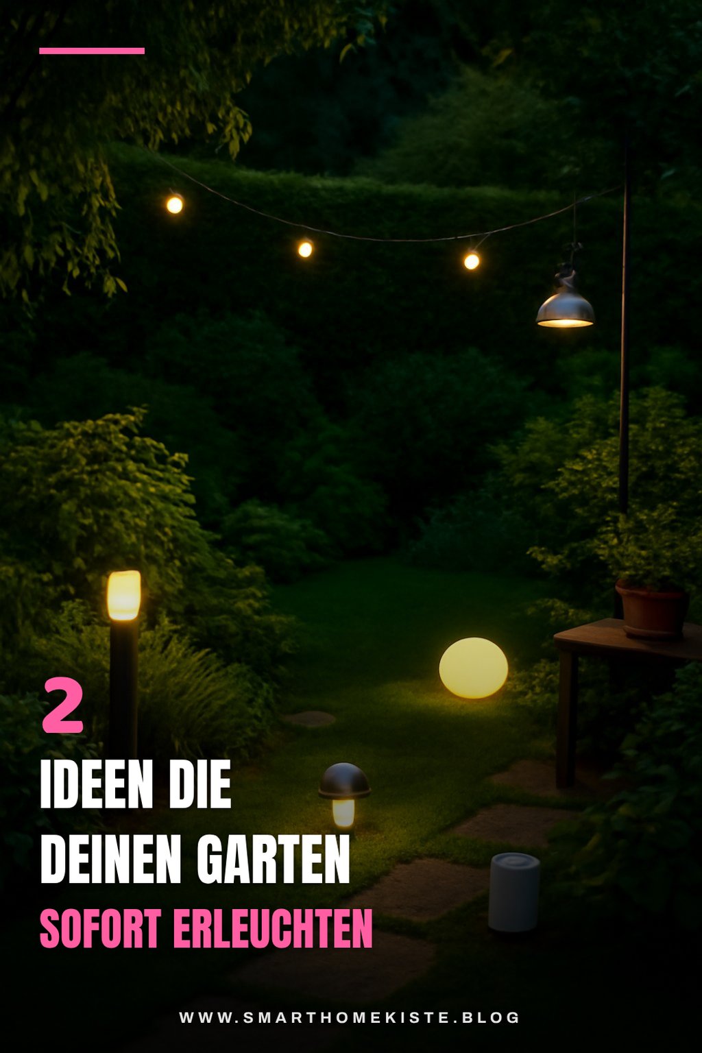 5 kreative Ideen zur Gartenbeleuchtung mit Ikea Tradfri