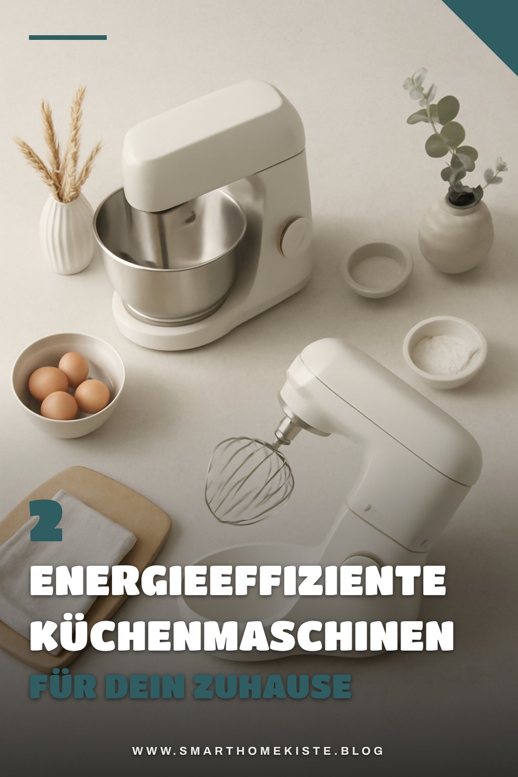 Energieeffiziente Küchenmaschinen für den Alltag