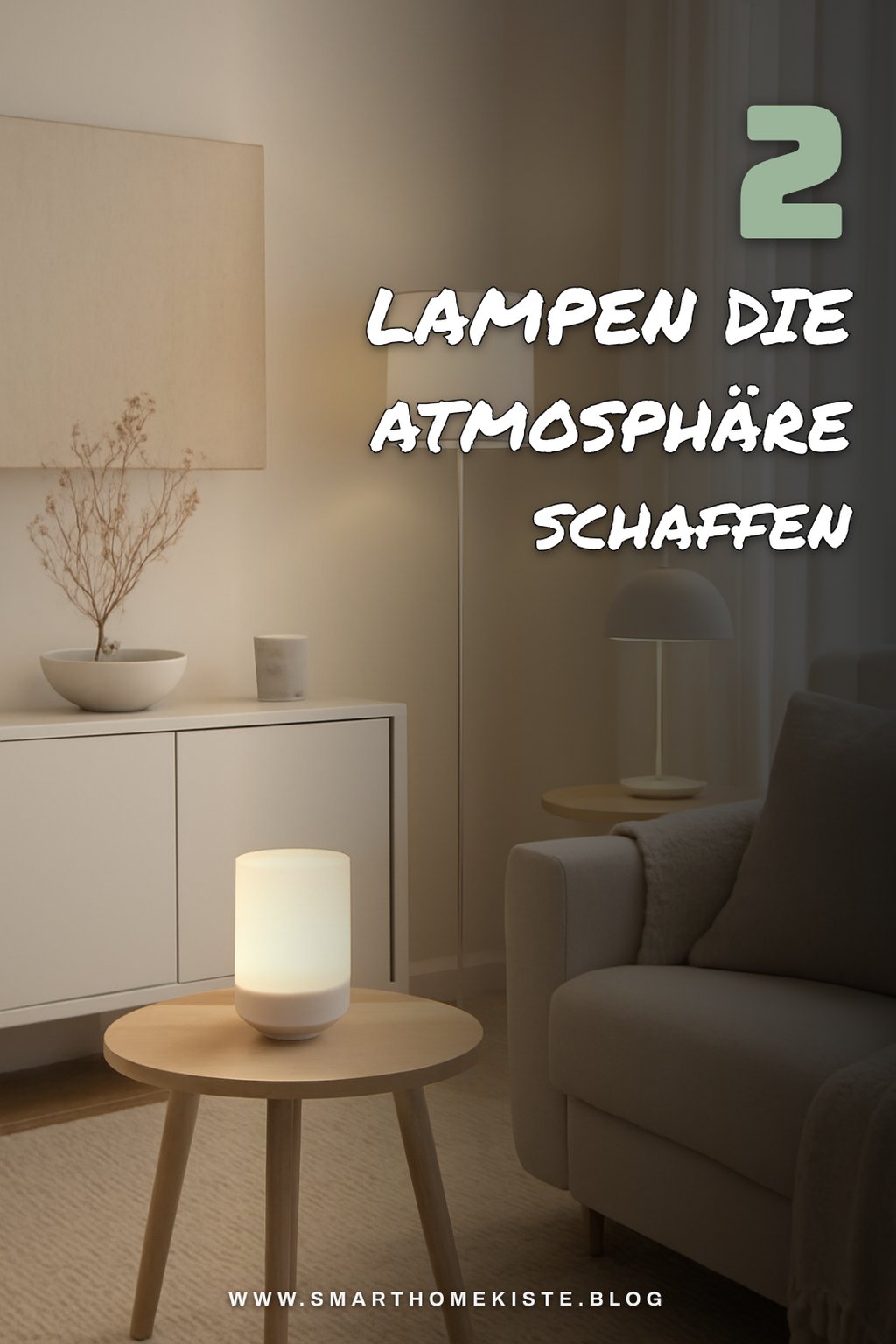 So setzt du 5 Lampen für eine stimmungsvolle Atmosphäre ein
