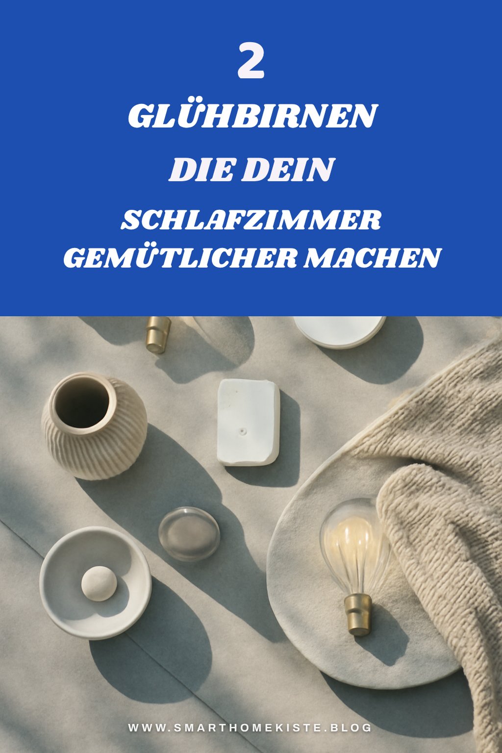 So integrierst du dimmbare Glühbirnen in dein Schlafzimmer