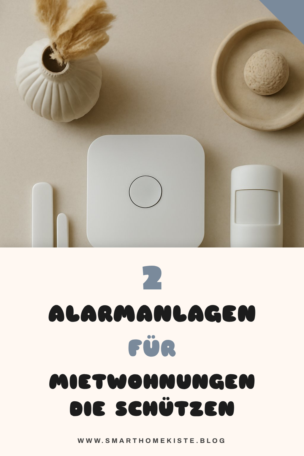 Die 3 besten Alarmanlagen für Mietwohnungen