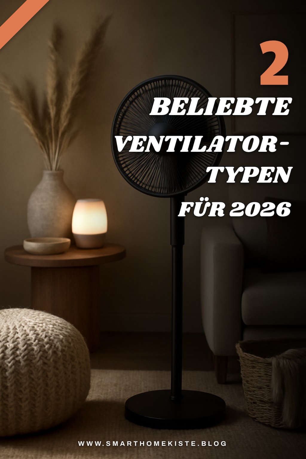 Diese Ventilator-Typen sind 2026 besonders gefragt