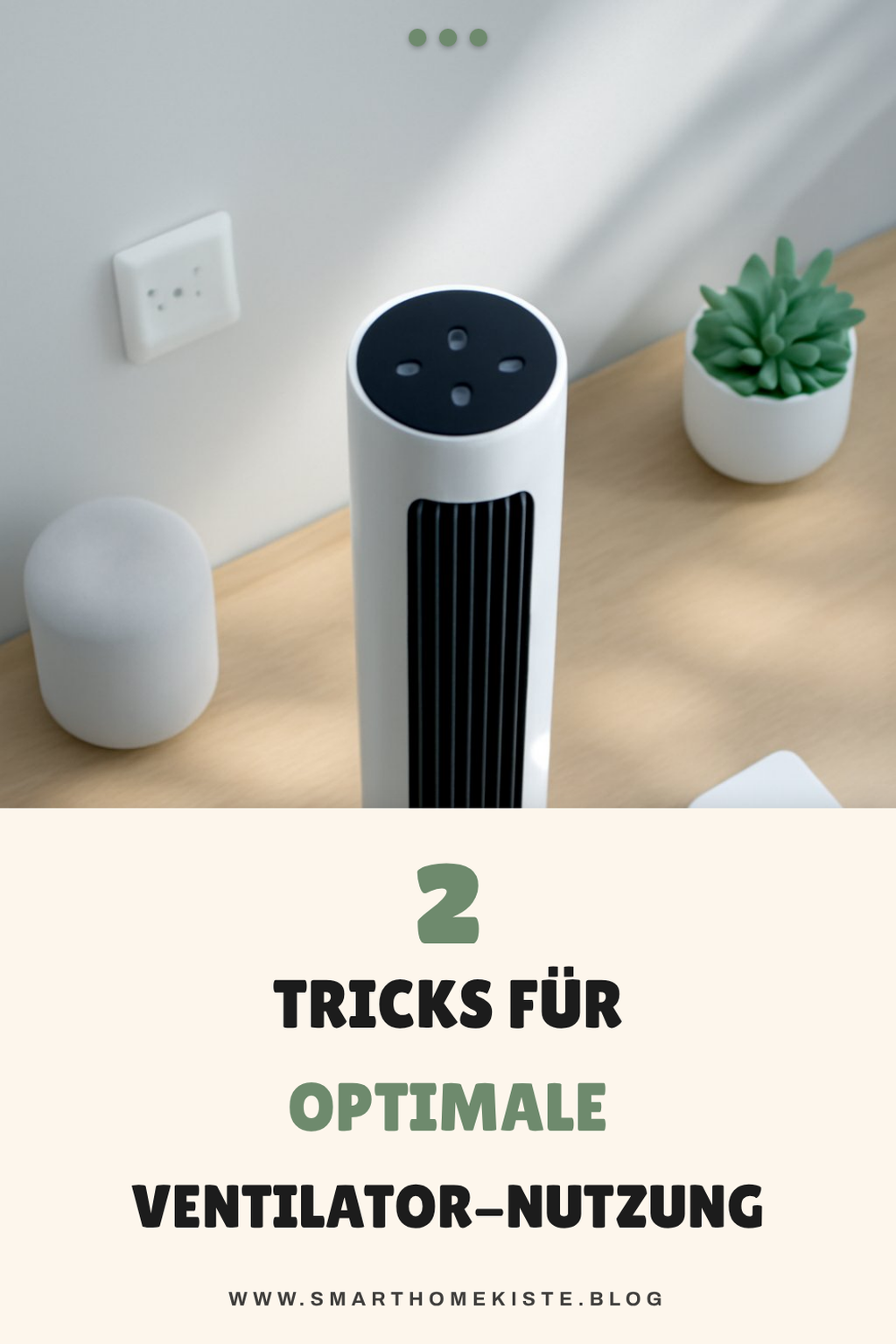 So nutzt du deinen Turmventilator effektiv