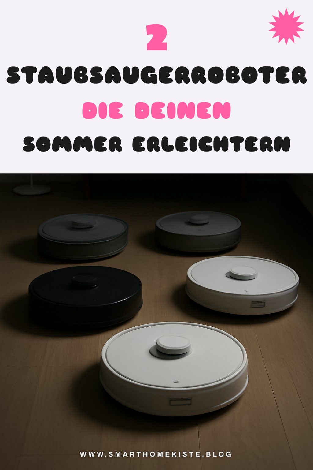 Diese 5 Staubsaugerroboter machen den Sommer stressfrei