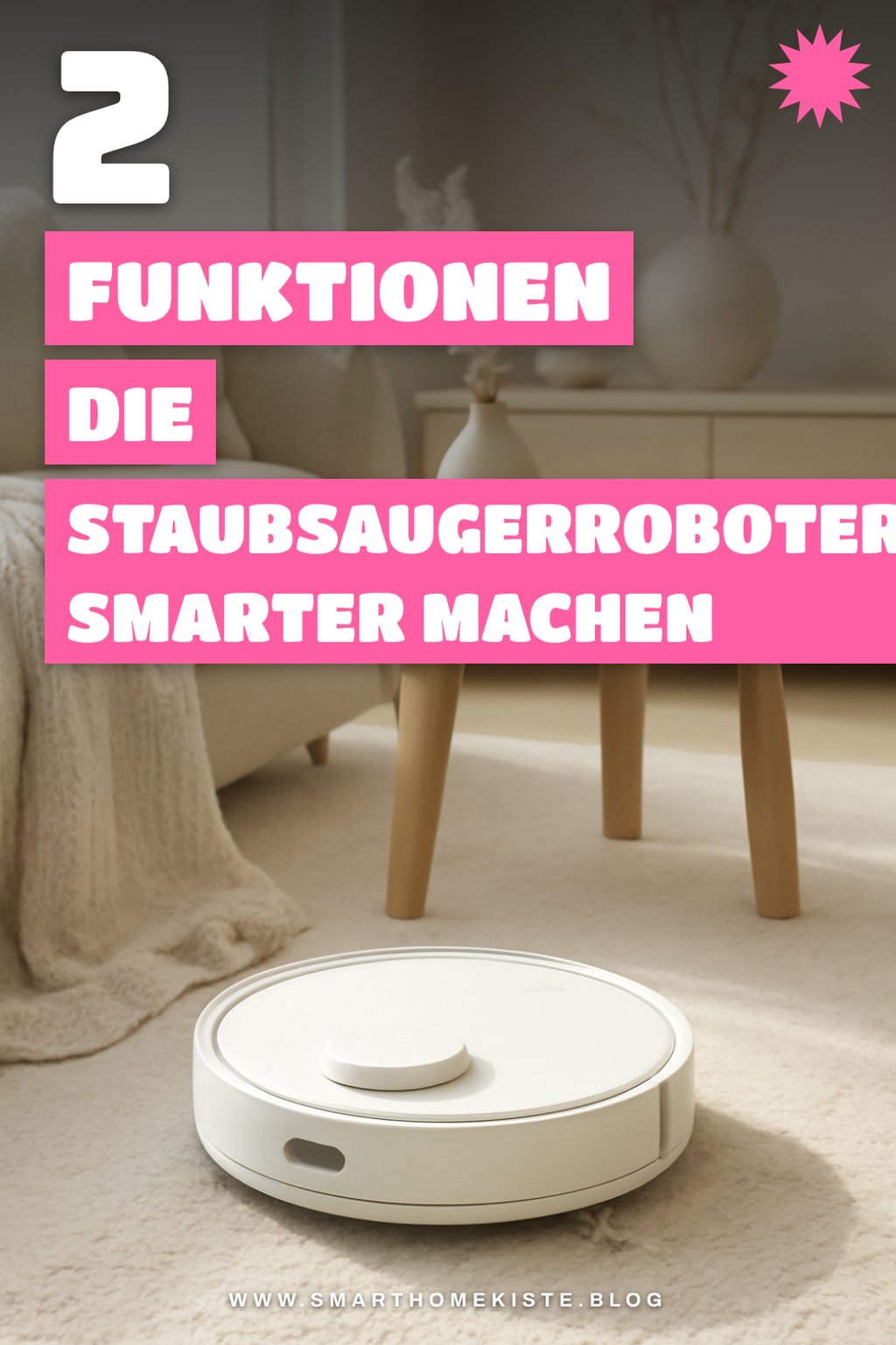 Diese 4 Funktionen machen Staubsaugerroboter smarter