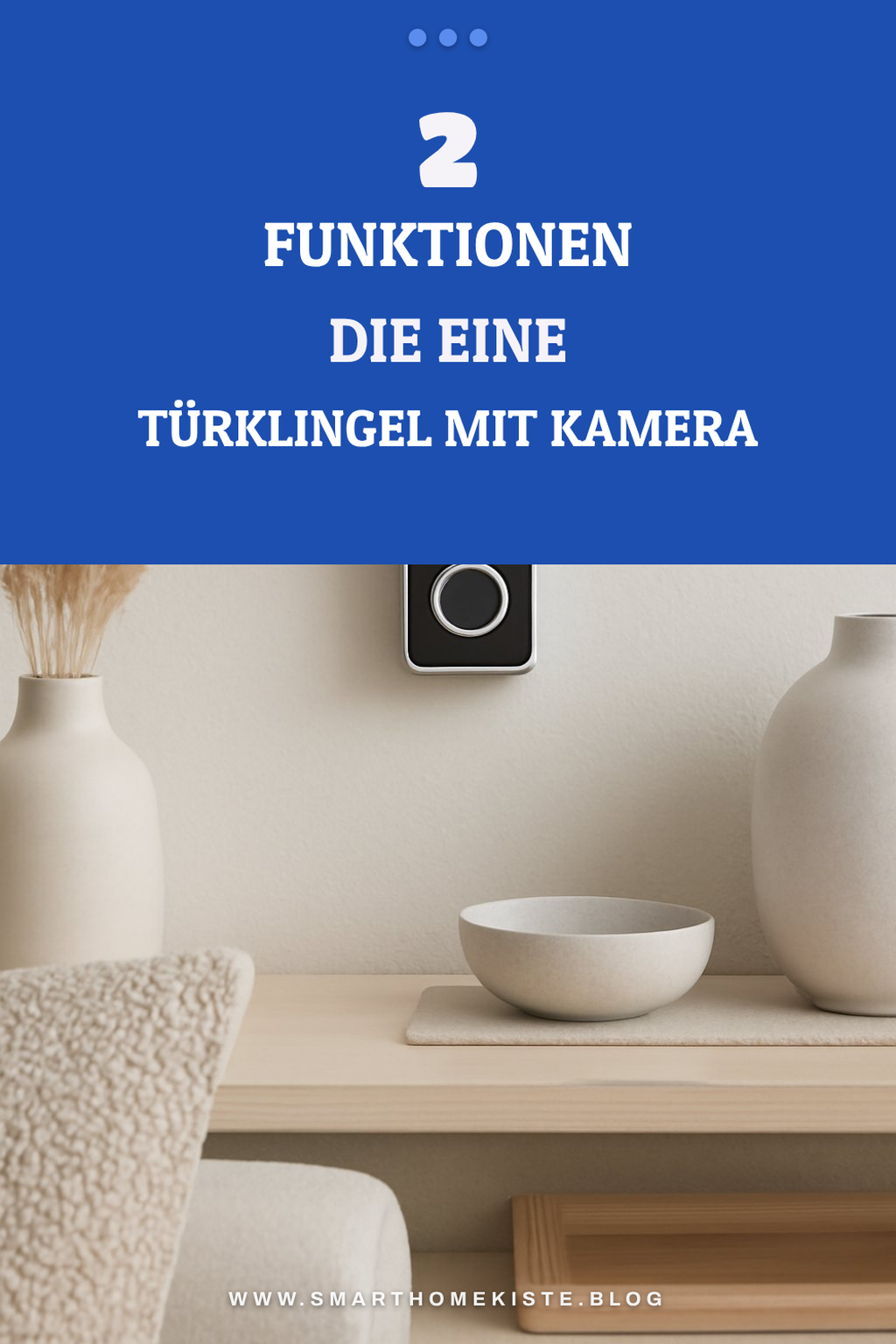 Diese Funktionen machen Türklingeln mit Kamera besonders
