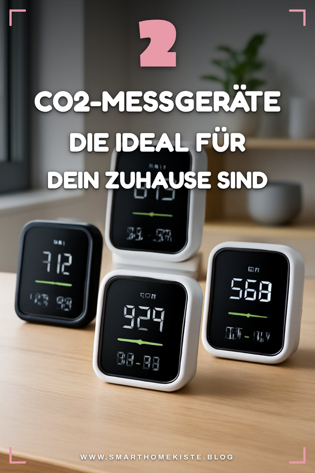 Diese 3 CO2-Messgeräte sind ideal für das Zuhause