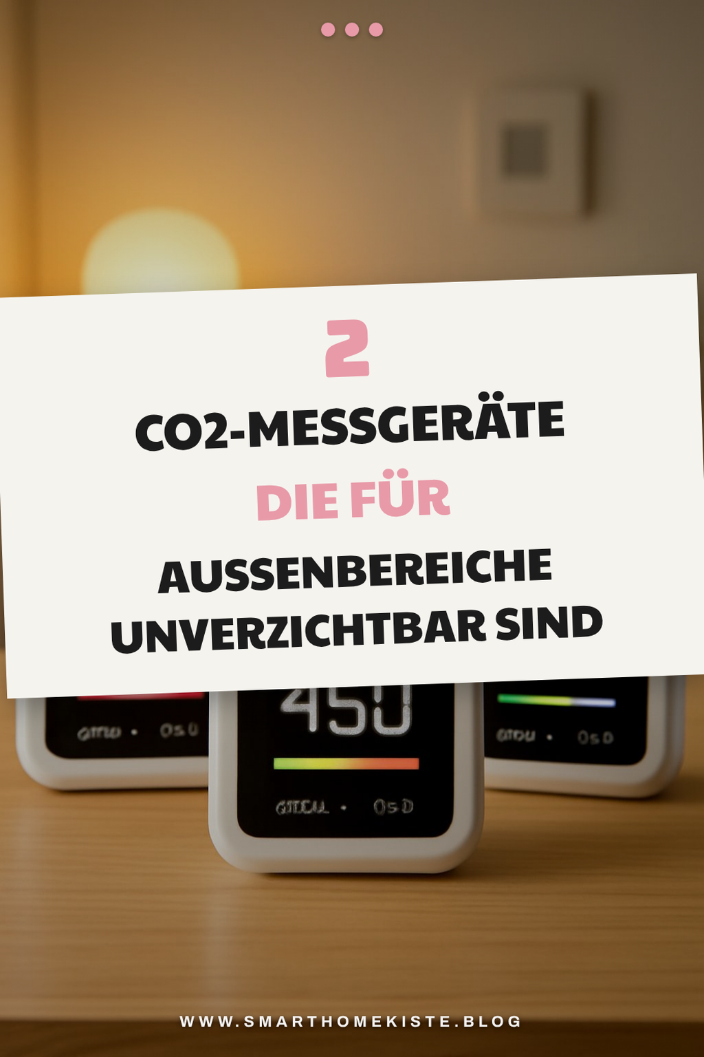 Diese 2 CO2-Messgeräte für Außenbereiche sind unverzichtbar