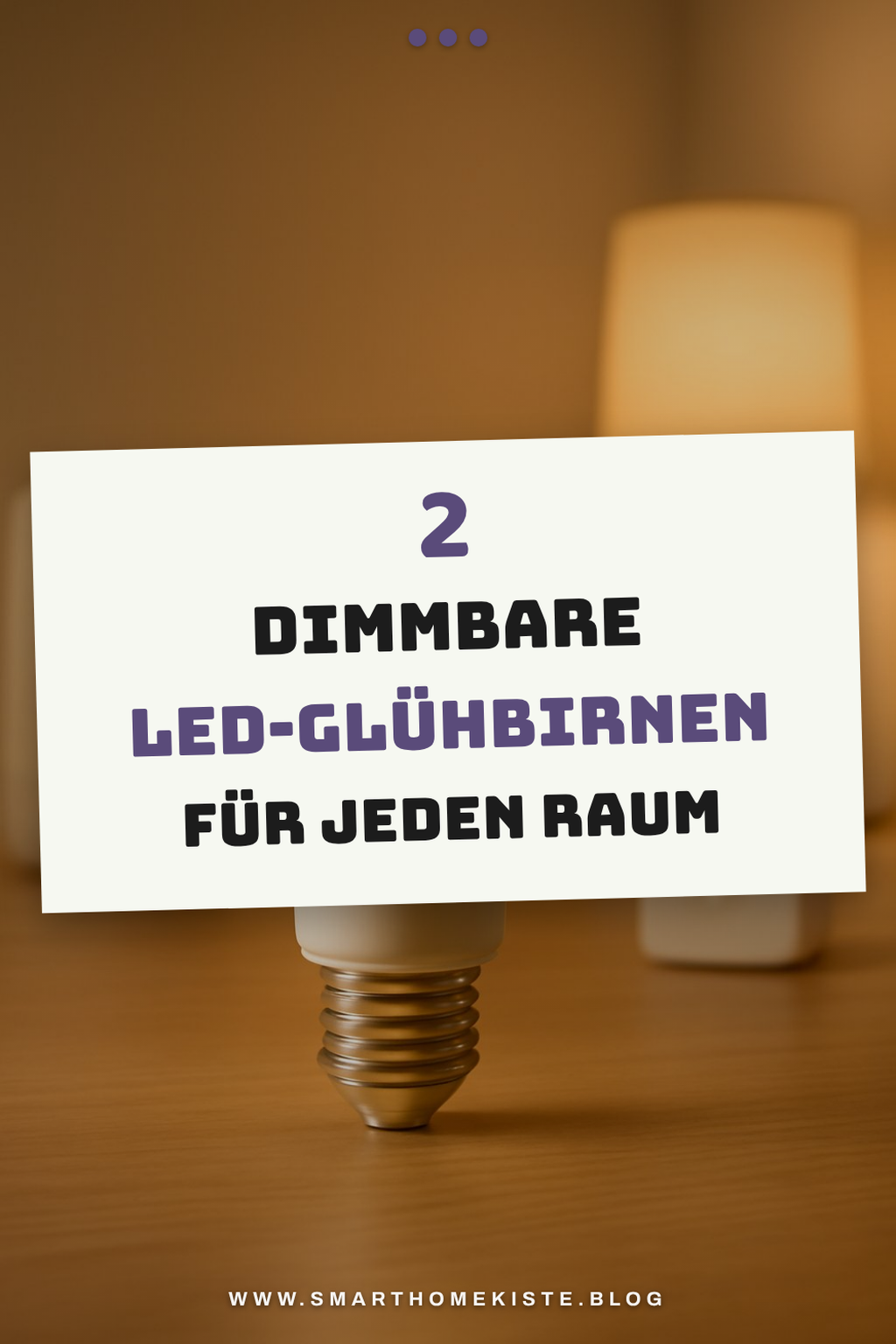 Die besten dimmbaren LED-Glühbirnen