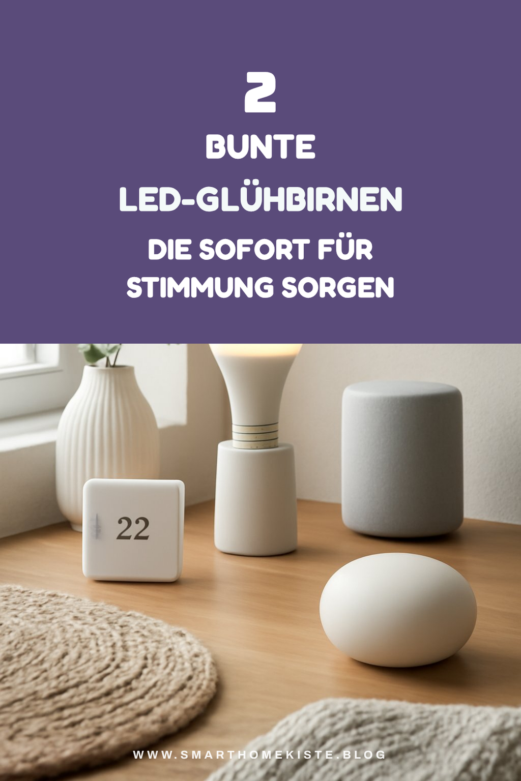 Die besten bunten LED-Glühbirnen für kreative Akzente