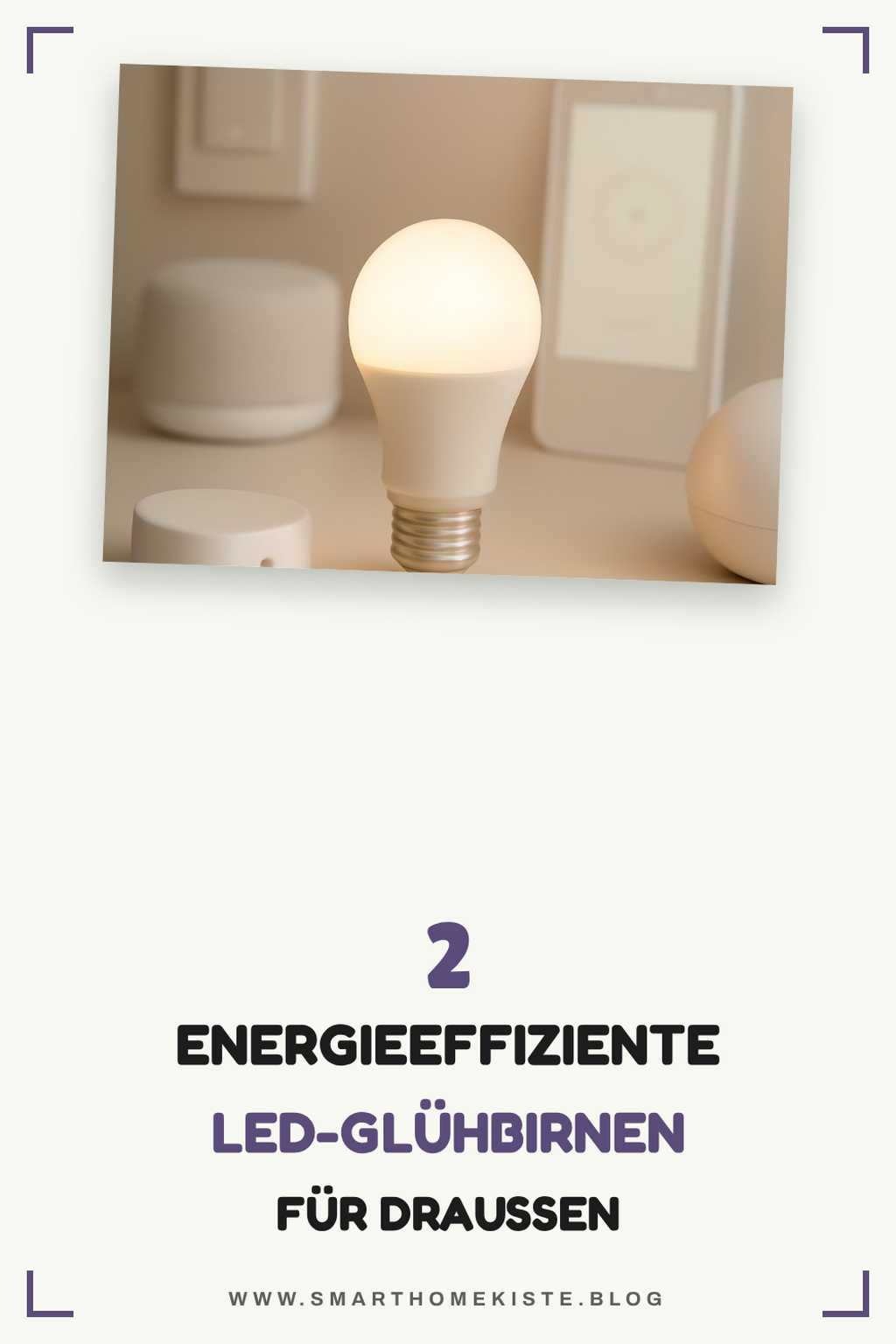 Energieeffiziente LED-Glühbirnen für den Außenbereich