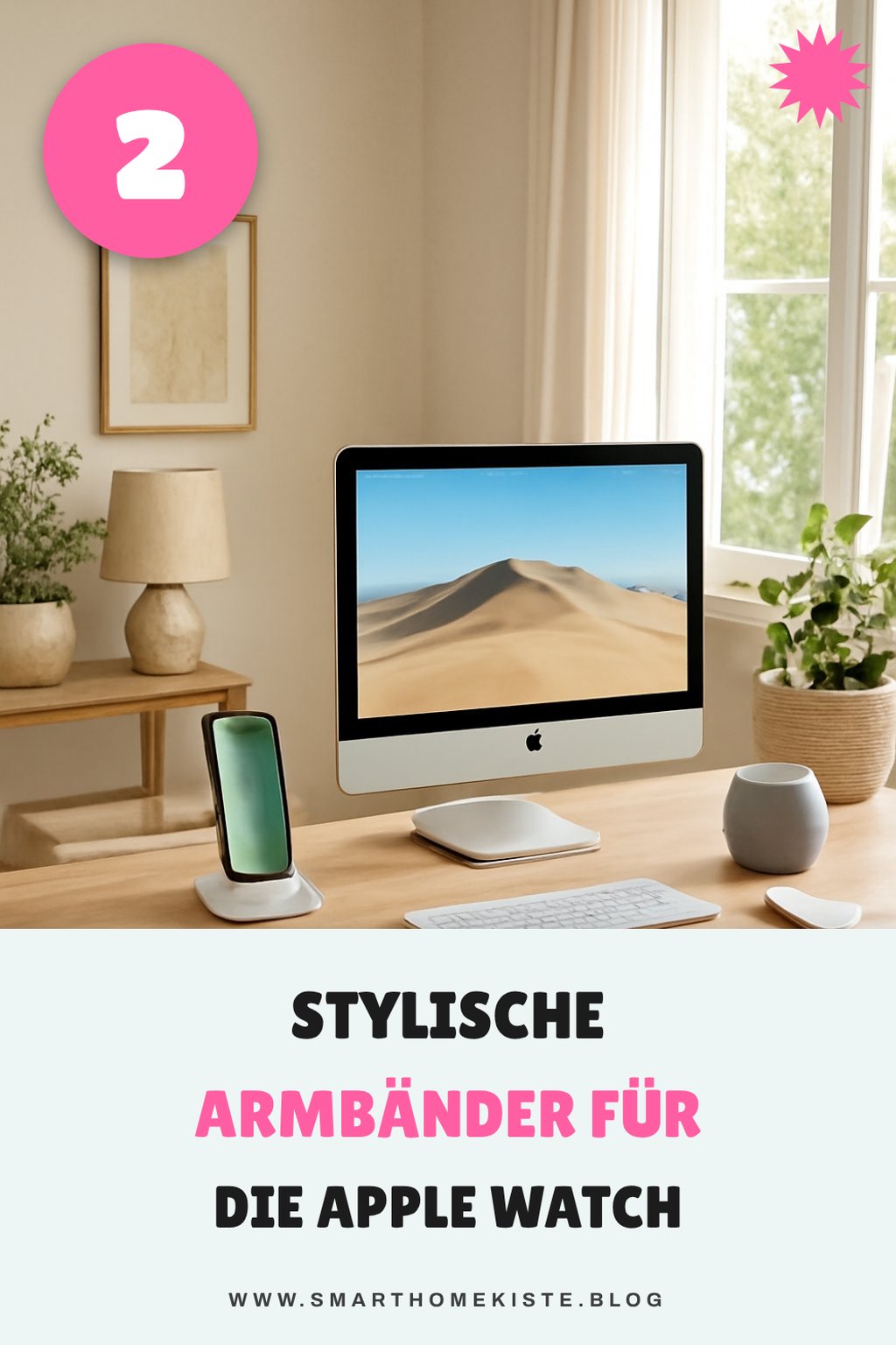 4 stylische Apple Watch Armbänder für jeden Anlass
