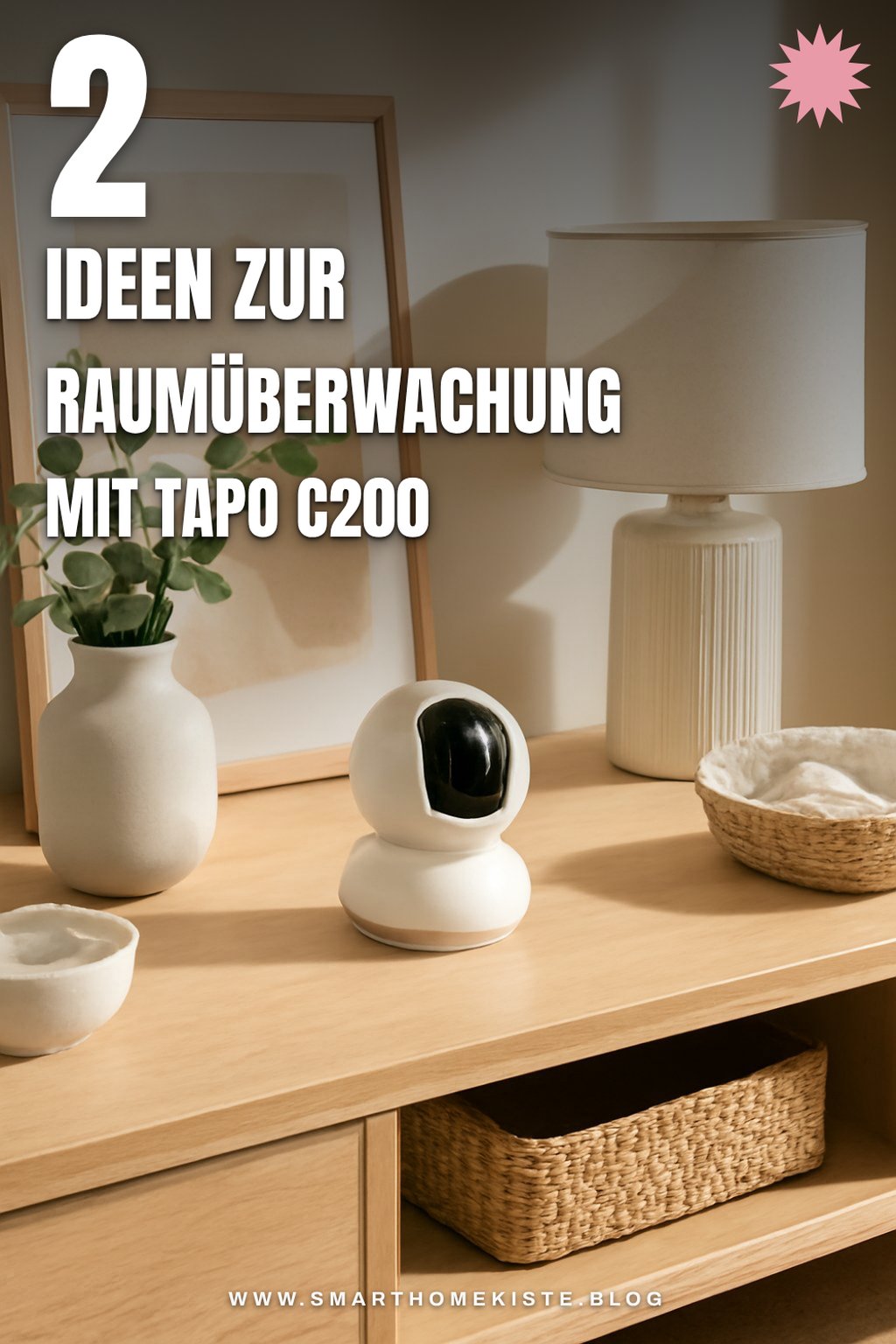 Wie man die Tapo C200 zur Raumüberwachung nutzt