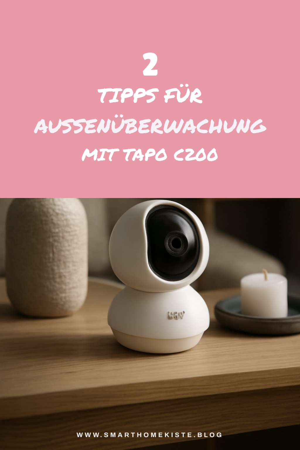 Tapo C200 für die Außenüberwachung nutzen