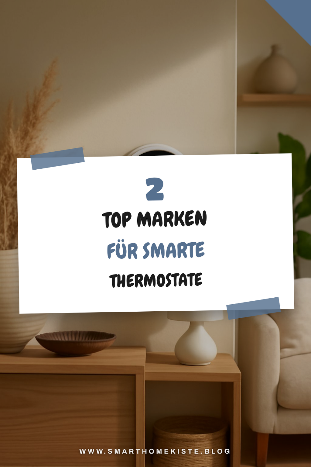 Die besten Marken für smarte Thermostate