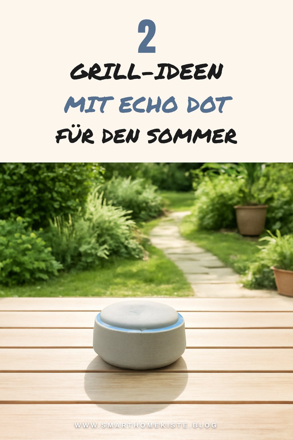 Echo Dot für die perfekte Grillparty einsetzen