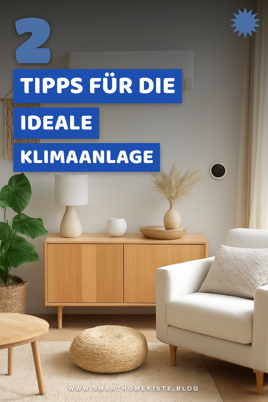So findest du die richtige Klimaanlage für dein Zuhause
