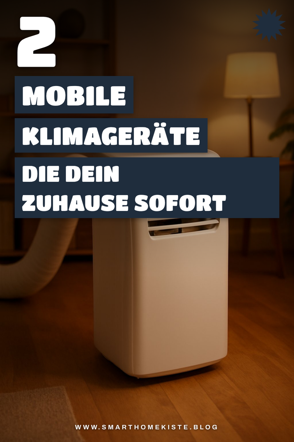 Finde das perfekte mobile Klimagerät für deinen Raum