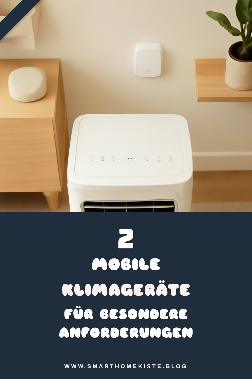 Klimageräte für spezielle Bedürfnisse