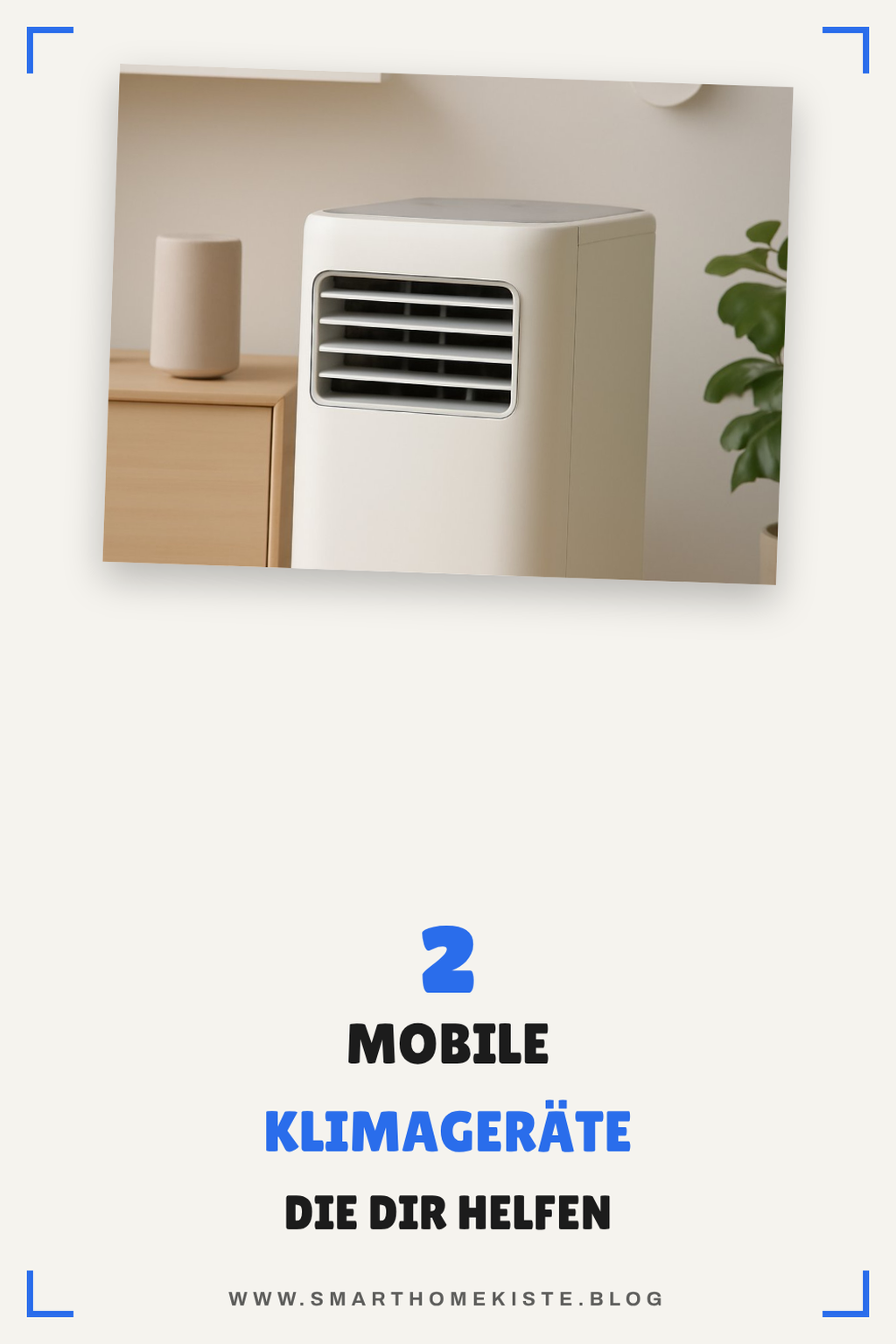 So findest du das beste mobile Klimagerät für deinen Bedarf