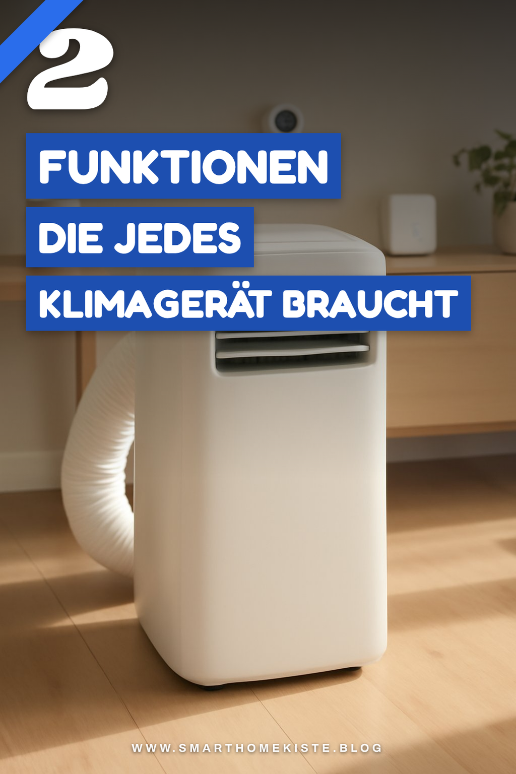 Die besten Funktionen mobiler Klimageräte