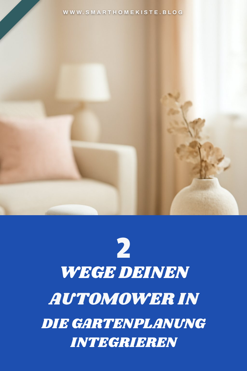 So integrierst du deinen Automower in die Gartenplanung