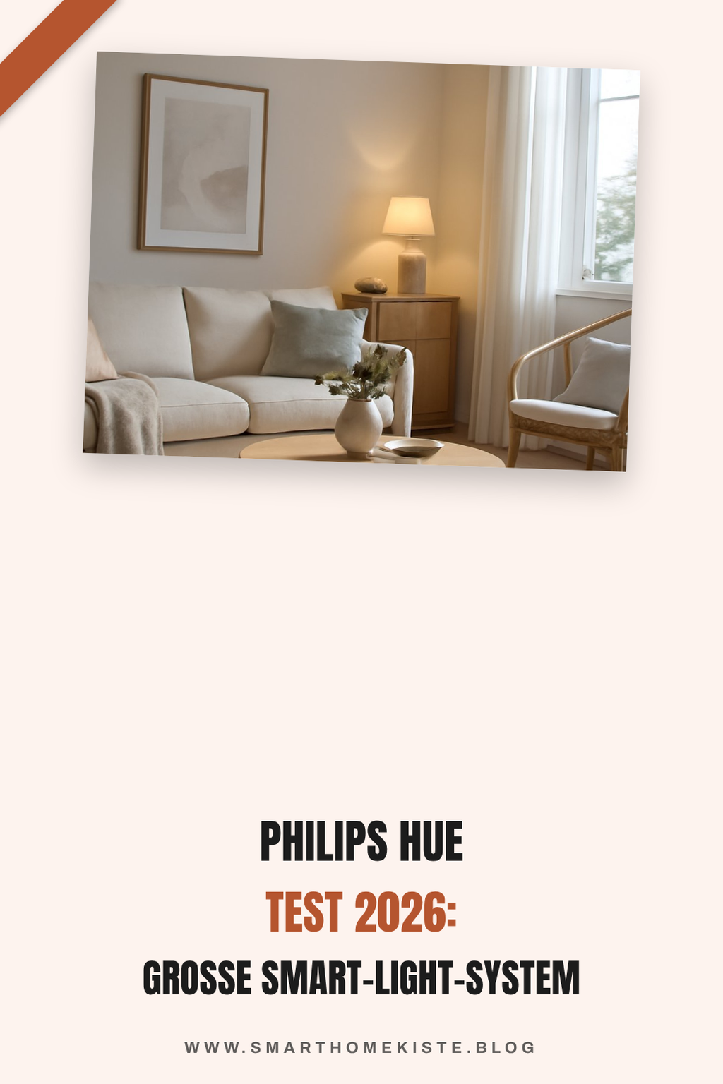 Philips Hue Test 2026: Das große Smart-Light-System im Check