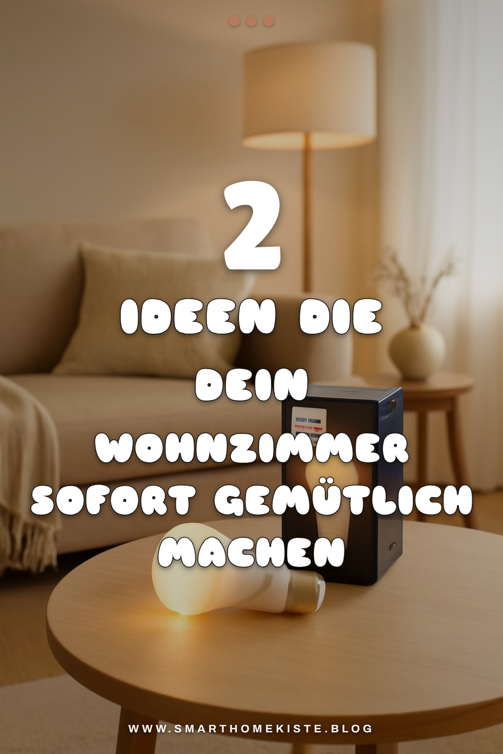 So verwandelt Philips Hue dein Wohnzimmer in eine Wohlfühloase