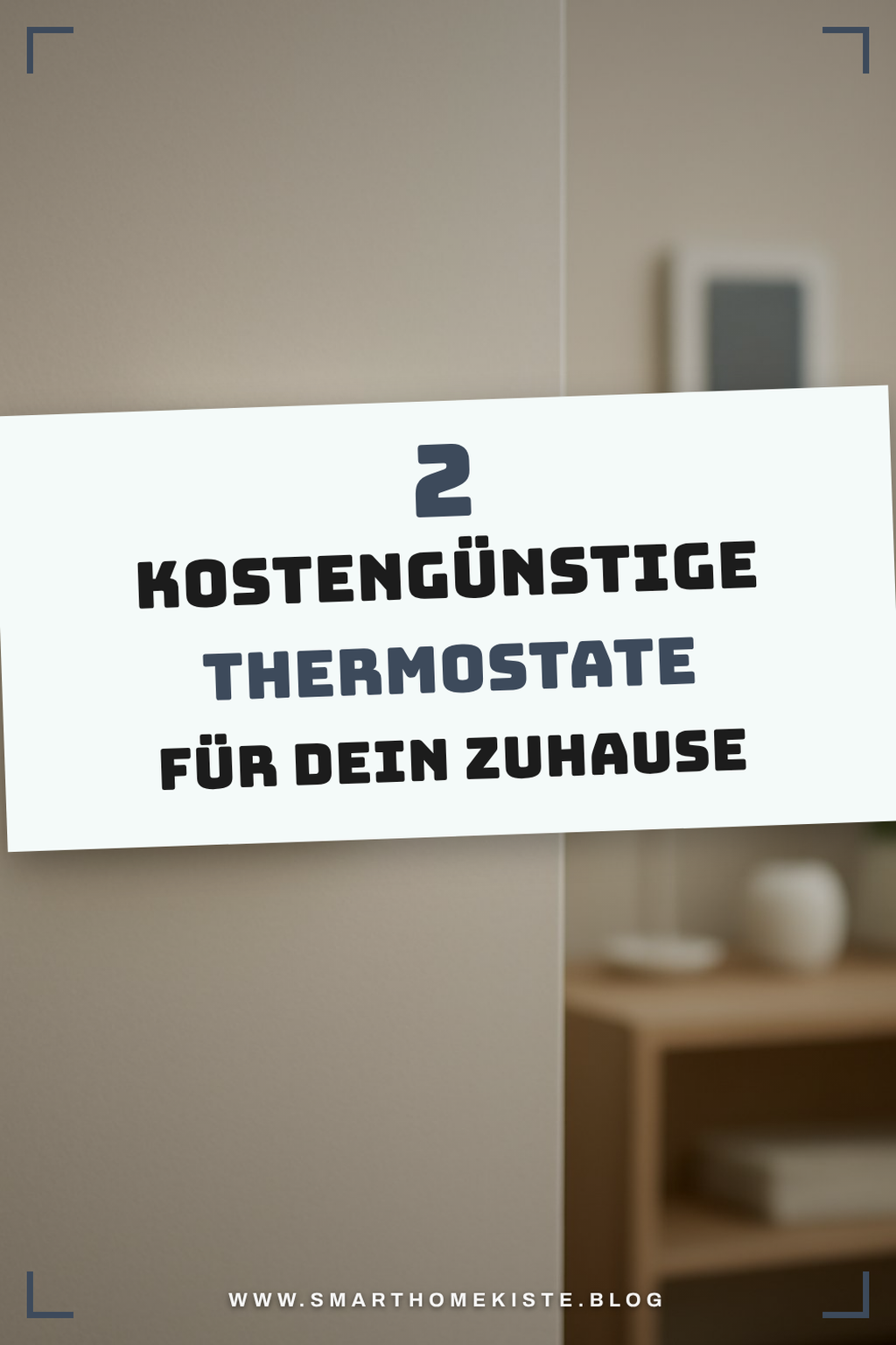 Kostengünstige Optionen für smarte Thermostate
