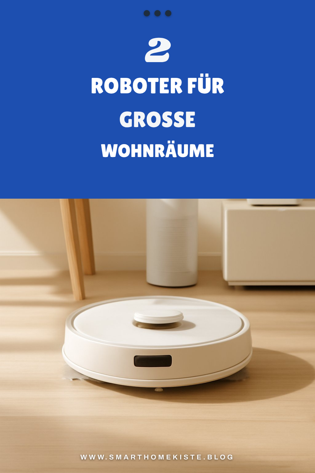 Die besten Saug-Wisch-Roboter für große Flächen
