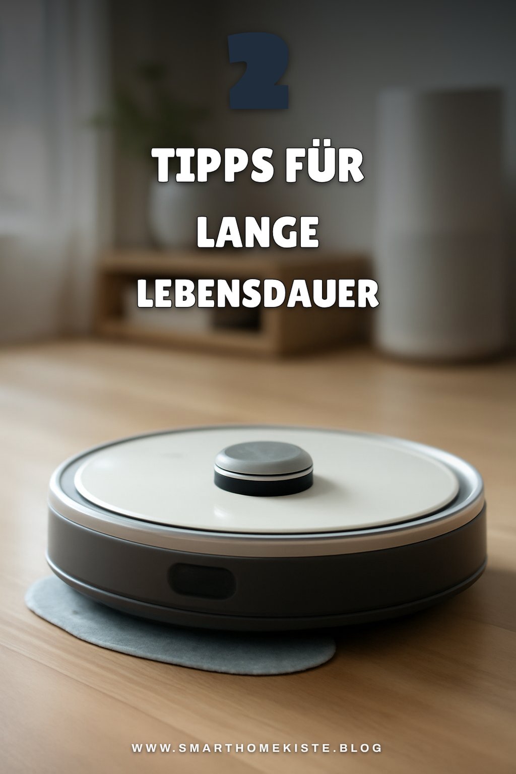 Pflege und Wartung für deinen Saug-Wisch-Roboter