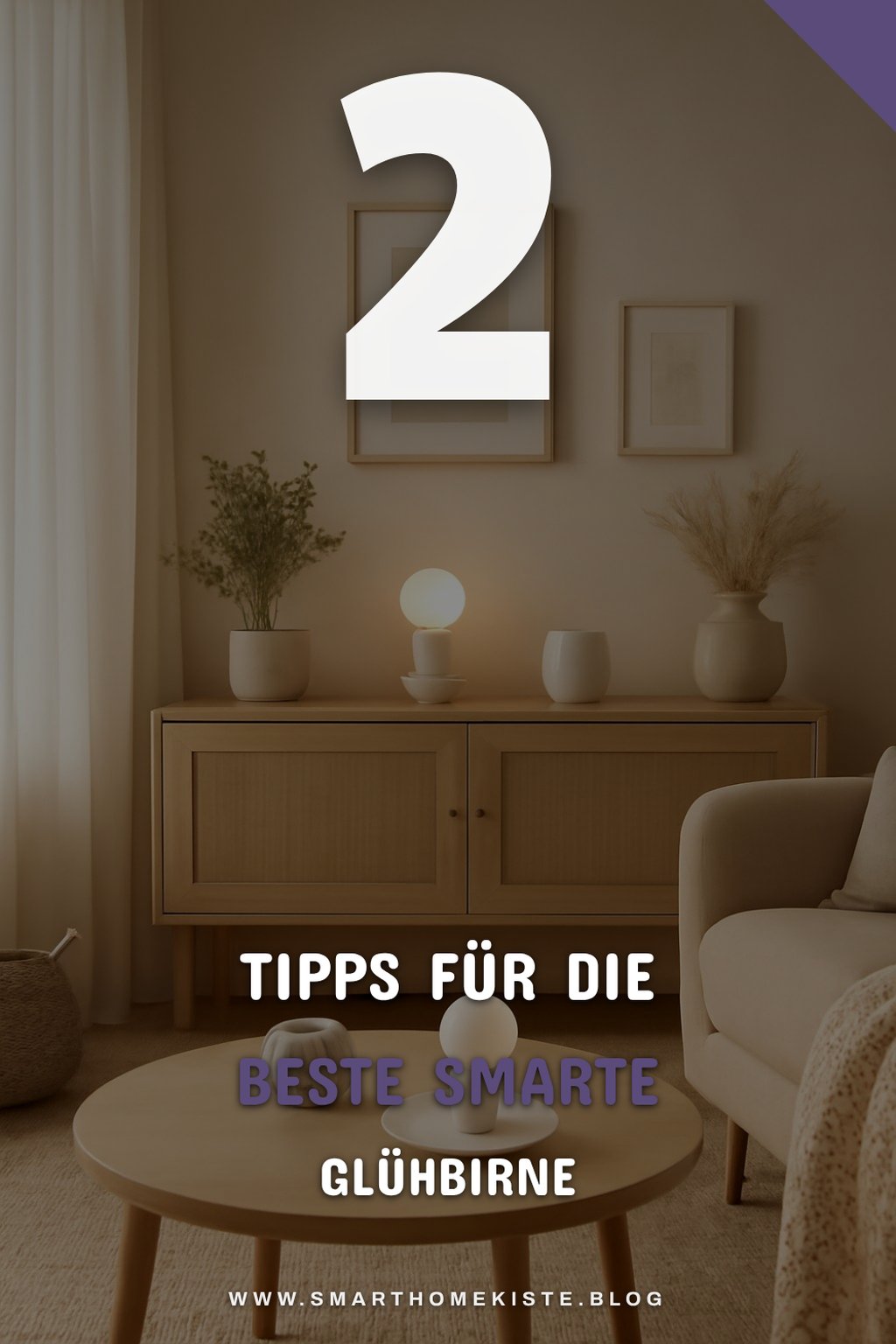 So findest du die perfekte smarte Glühbirne für dein Zuhause