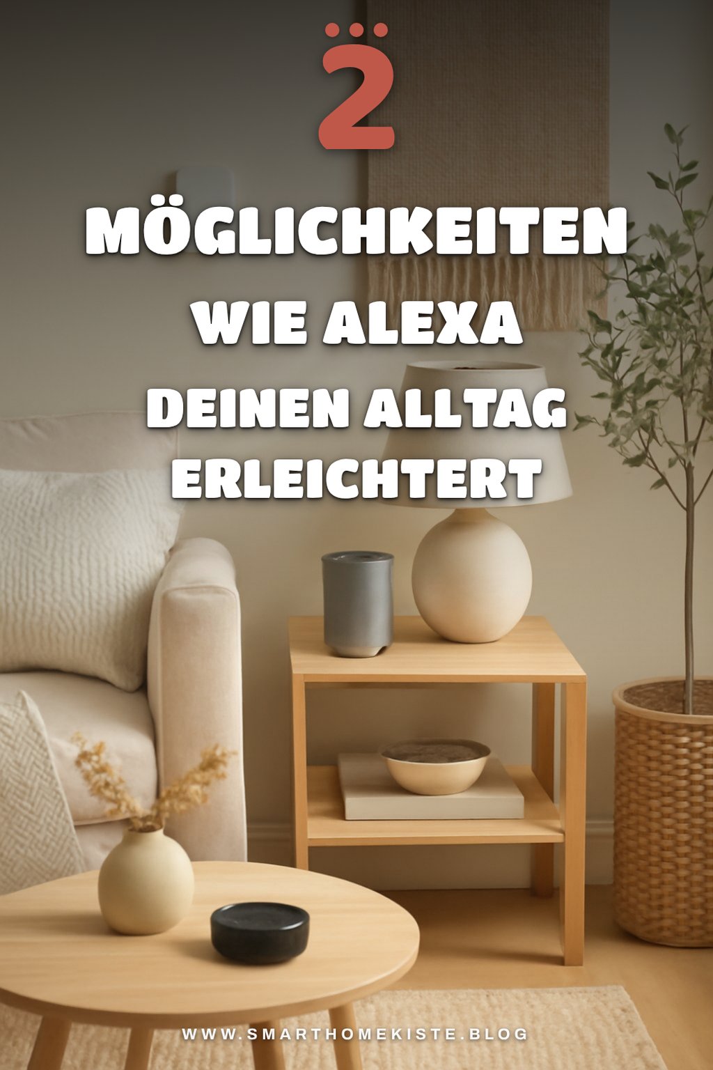 So integrierst du Alexa in deinen Alltag