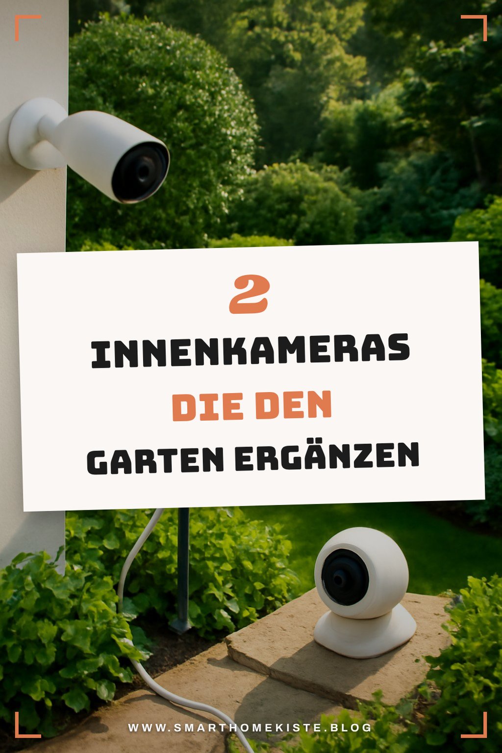 Kameramodelle für den Innenbereich als Ergänzung