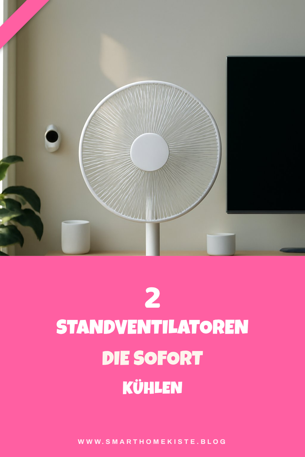 Die besten Standventilatoren für jeden Raum