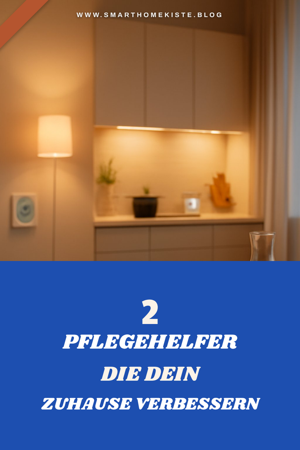 Innovative Pflegehelfer für ein besseres Zuhause