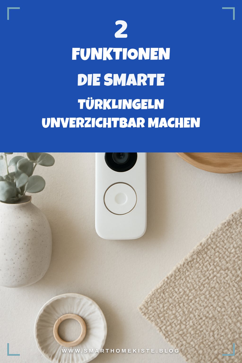 Diese 3 Funktionen machen smarte Türklingeln unverzichtbar