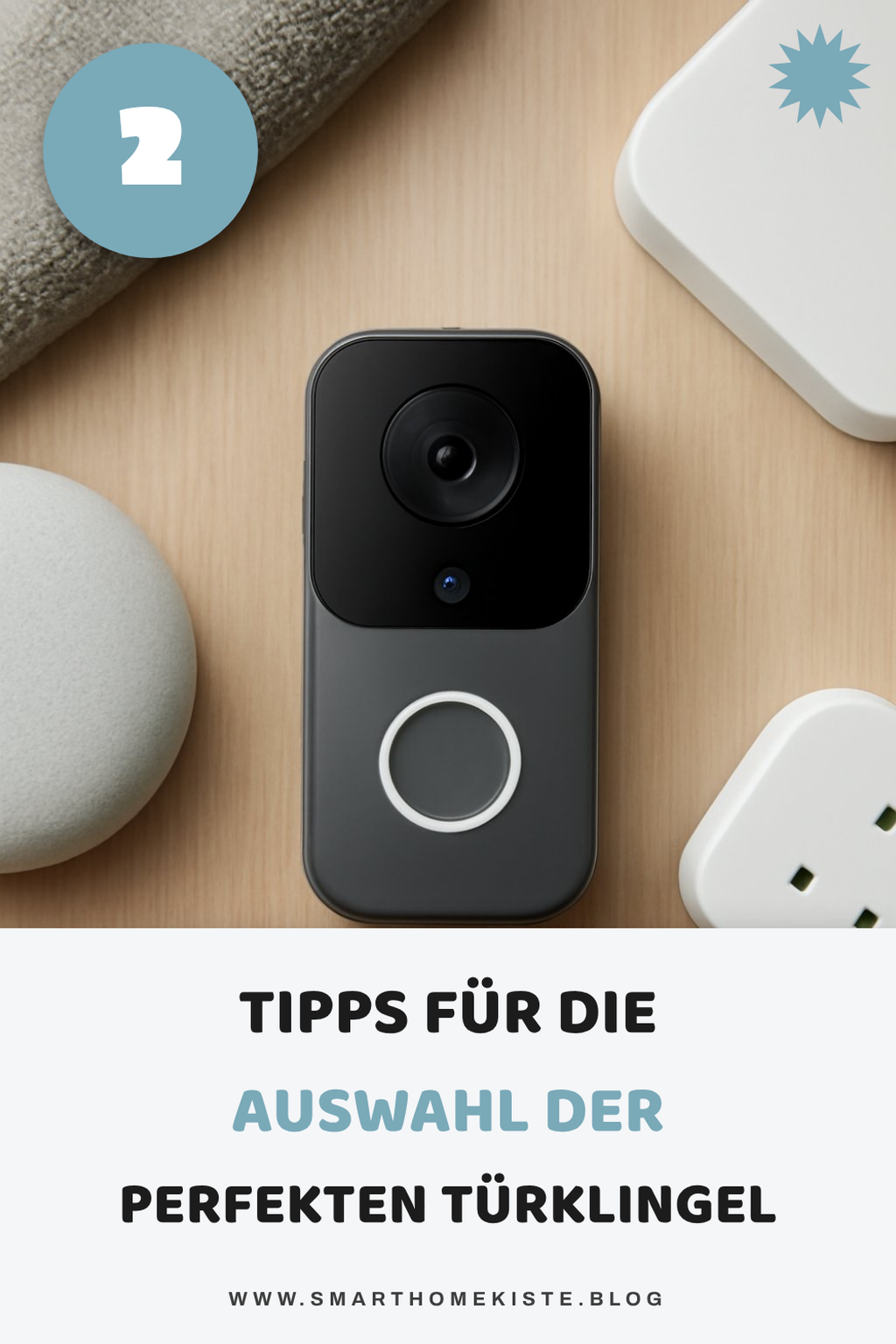 Die besten Tipps für die Auswahl deiner smarten Türklingel