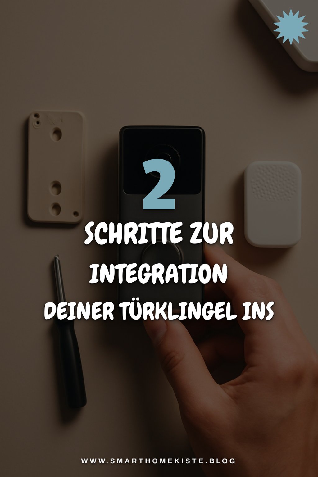 So integrierst du deine Türklingel in dein Smart Home