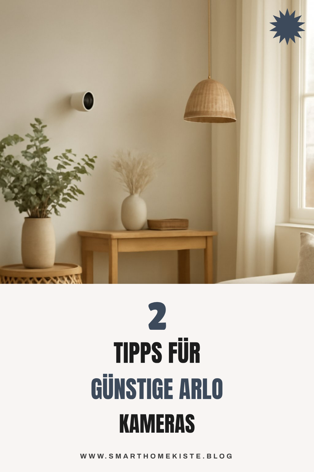 So findest du die günstigste Arlo Kamera