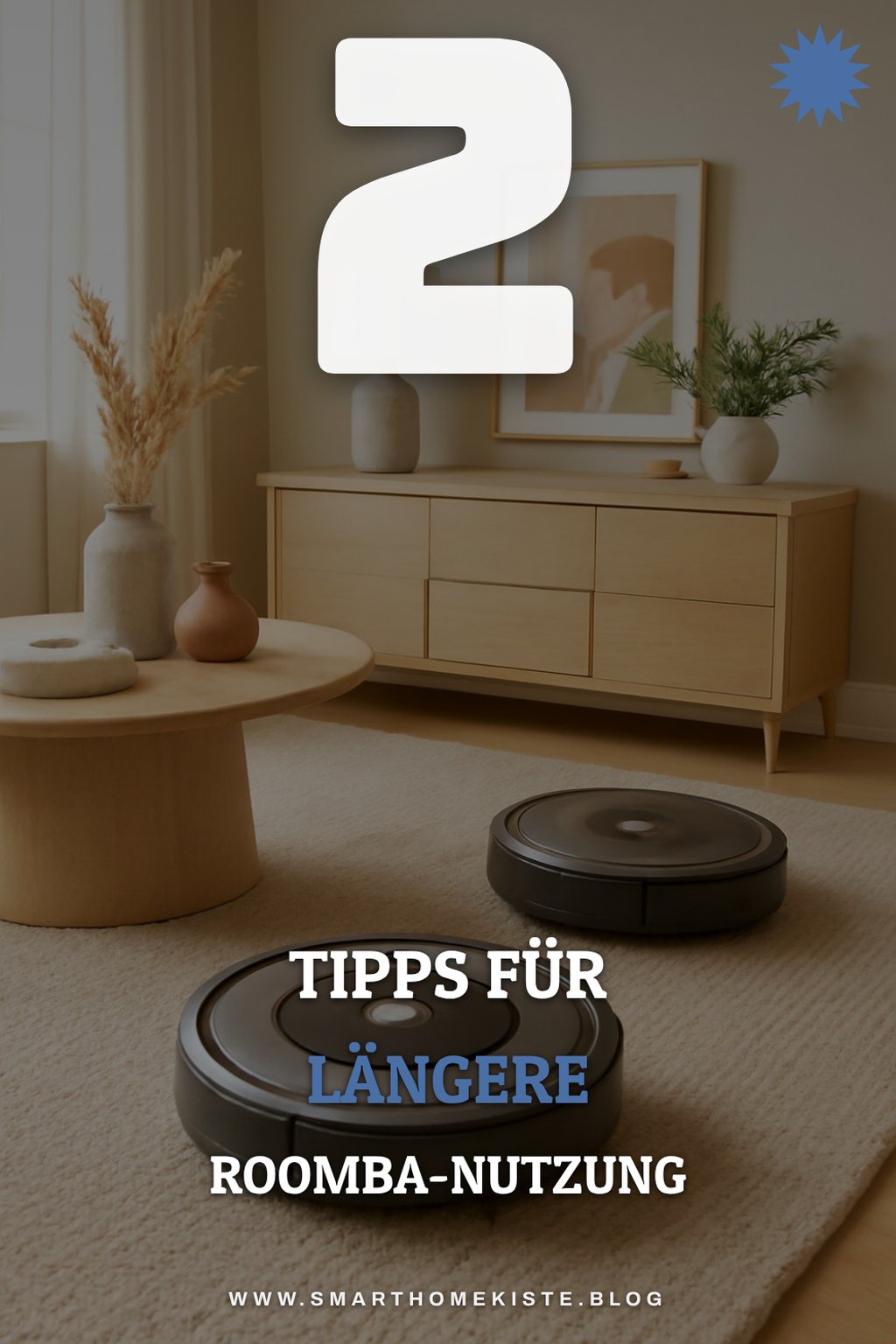 Wie man die Lebensdauer von Roomba maximiert