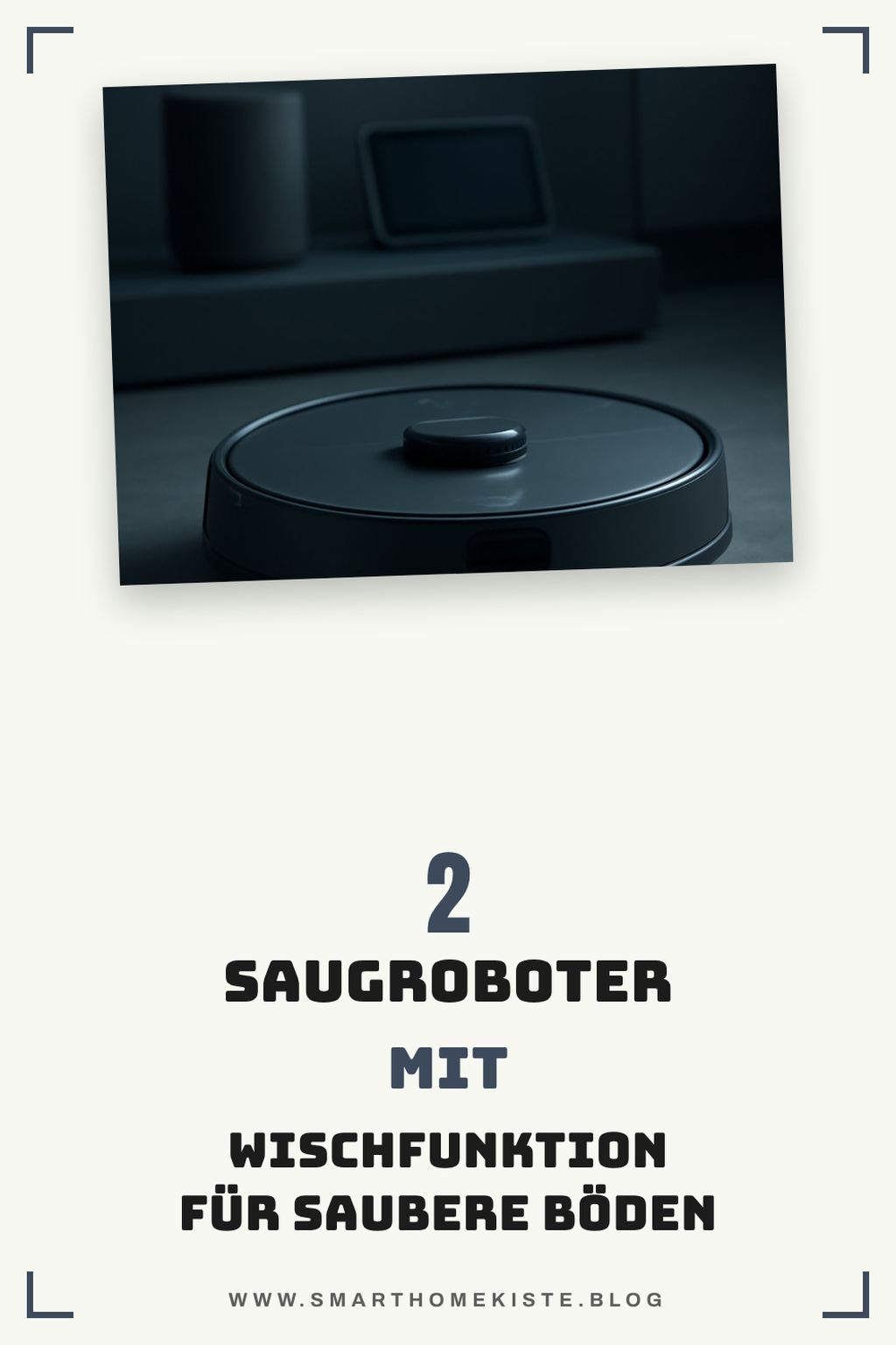 Die besten Saugroboter mit Wischfunktion