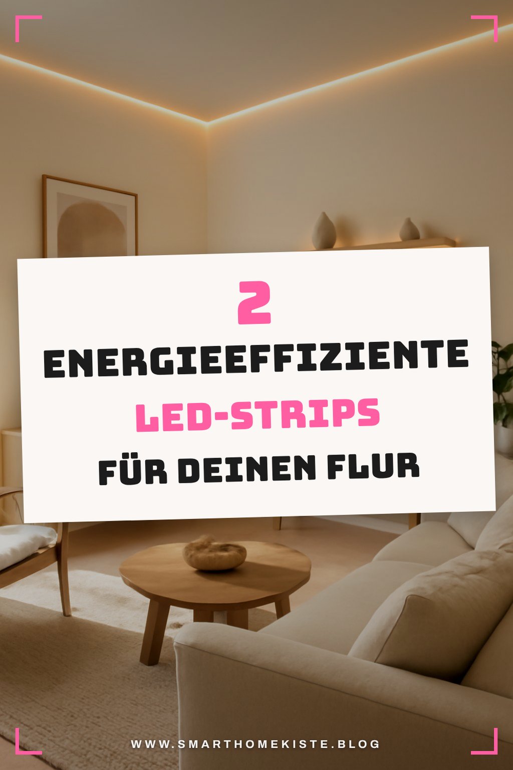 Energieeffiziente Beleuchtung für den Flur
