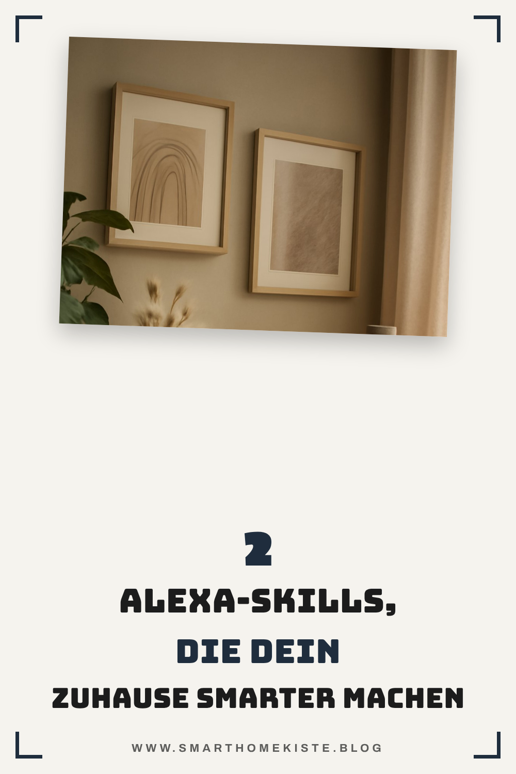 Mit diesen Alexa-Skills wird dein Zuhause smarter
