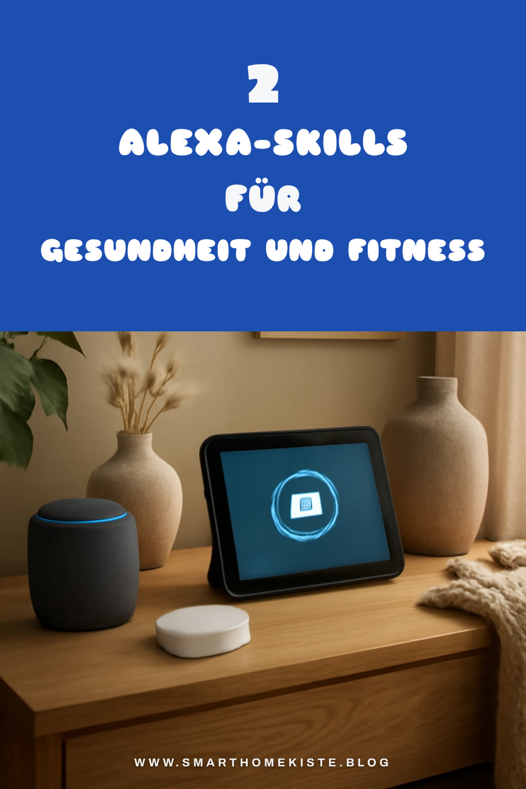 Gesundheit und Fitness mit Alexa fördern