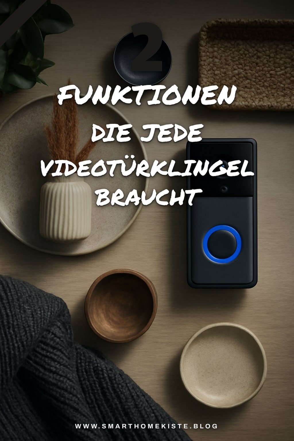 Wichtige Funktionen einer Videotürklingel