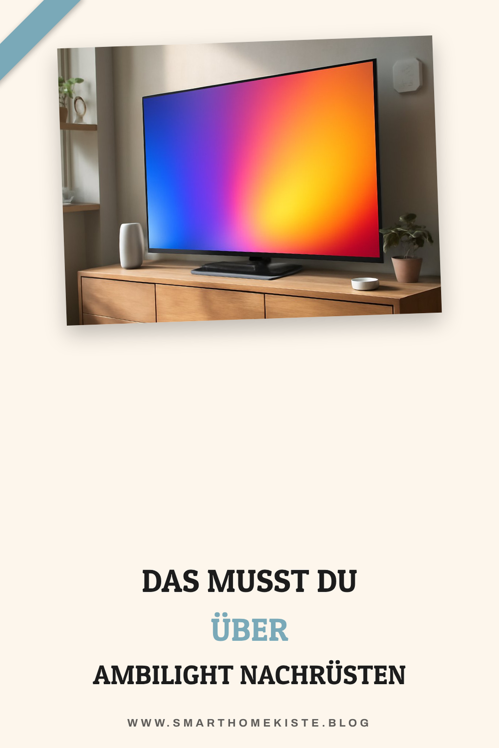 Warum alle plötzlich Ambilight nachrüsten (und du auch solltest) — Im Kontext